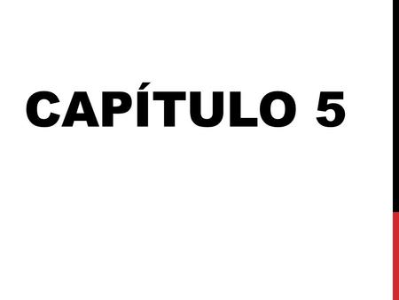Capítulo 5.