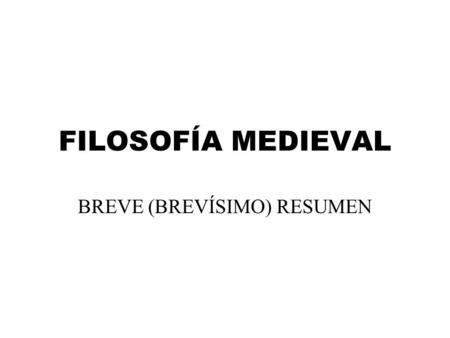 BREVE (BREVÍSIMO) RESUMEN
