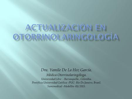 Actualización en otorrinolaringología