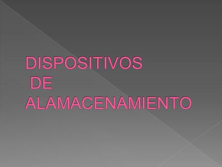  Almacena información en partículas magnéticas formadas por 1 disco. Estas unidades suelen ser una parte permanente de la computadora, pueden almacenar.
