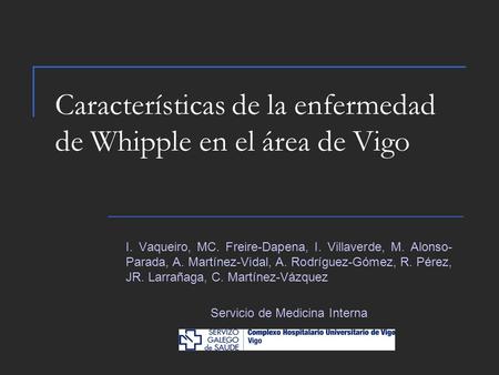 Características de la enfermedad de Whipple en el área de Vigo