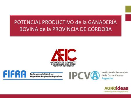 POTENCIAL PRODUCTIVO de la GANADERÍA BOVINA de la PROVINCIA DE CÓRDOBA