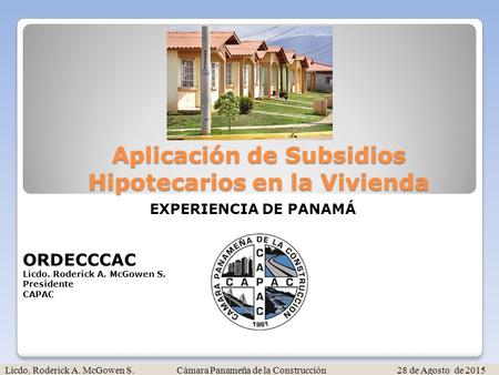 Aplicación de Subsidios Hipotecarios en la Vivienda