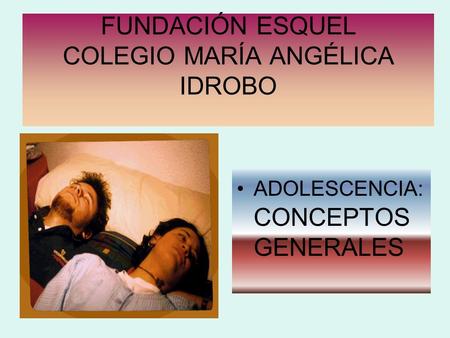 FUNDACIÓN ESQUEL COLEGIO MARÍA ANGÉLICA IDROBO