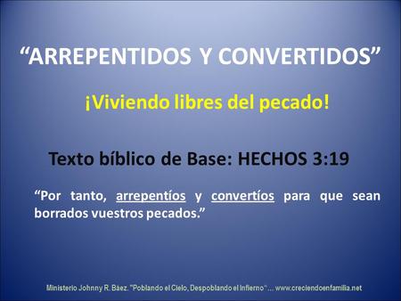 “ARREPENTIDOS Y CONVERTIDOS”