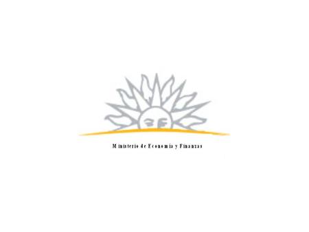 Ministerio de Economía y Finanzas EL MARCO MACROECONÓMICO Y EL IMPULSO AL CRECIMIENTO ACDE - Mayo 2005 Ministerio de Economía y Finanzas.