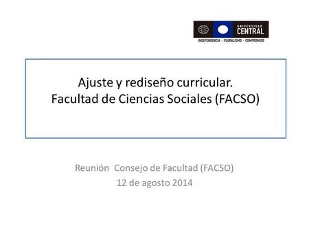 Ajuste y rediseño curricular. Facultad de Ciencias Sociales (FACSO)
