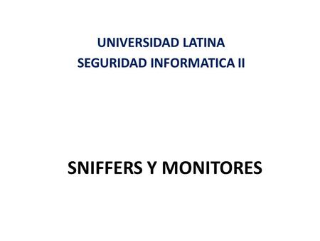 UNIVERSIDAD LATINA SEGURIDAD INFORMATICA II