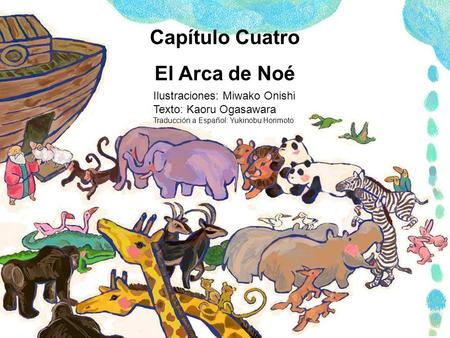 Capítulo Cuatro El Arca de Noé