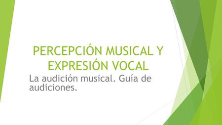 PERCEPCIÓN MUSICAL Y EXPRESIÓN VOCAL