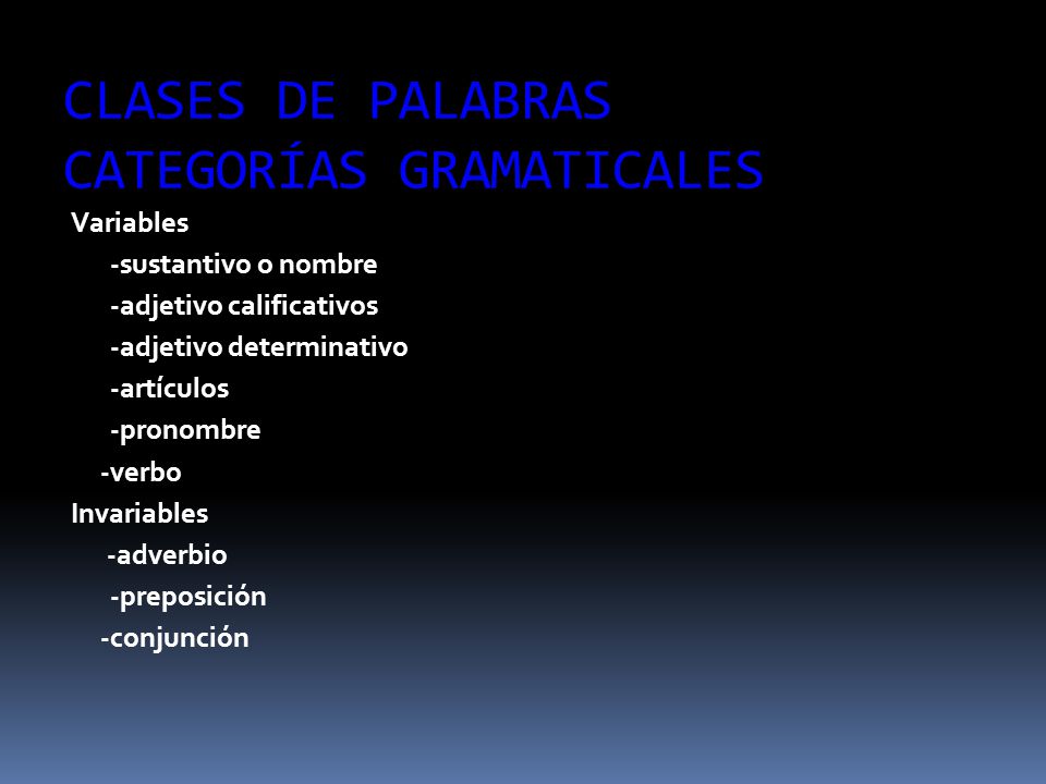 Clases De Palabras Categorias Gramaticales Ppt Descargar