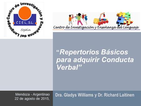“Repertorios Básicos para adquirir Conducta Verbal”