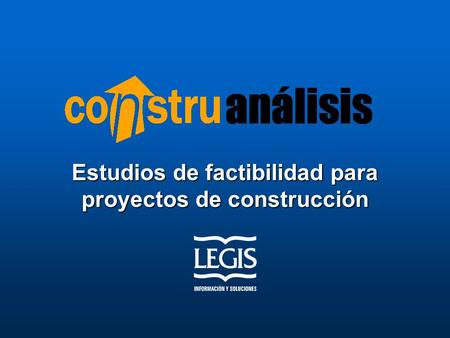 Estudios de factibilidad para proyectos de construcción