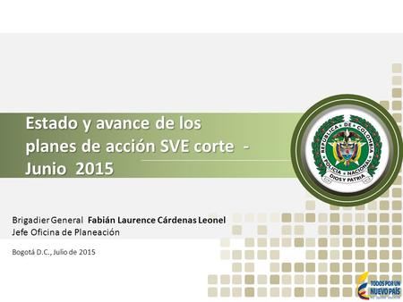 Estado y avance de los planes de acción SVE corte - Junio 2015