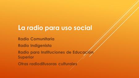 La radio para uso social