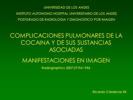 COMPLICACIONES PULMONARES DE LA COCAINA Y DE SUS SUSTANCIAS ASOCIADAS