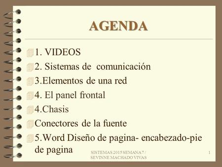 SISTEMAS 2015 SEMANA 7 / SEVINNE MACHADO VIVAS