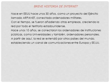 BREVE HISTORIA DE INTERNET