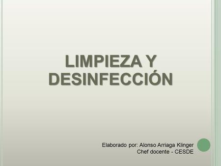 LIMPIEZA Y DESINFECCIÓN