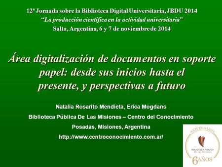 12ª Jornada sobre la Biblioteca Digital Universitaria, JBDU 2014