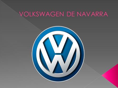  Fue fundada el 28 de mayo de 1.937 por un fabricante de automóviles alemán, Ferdinand Porsche. Éste, se hizo con dos empresas en España: Zona Franca.
