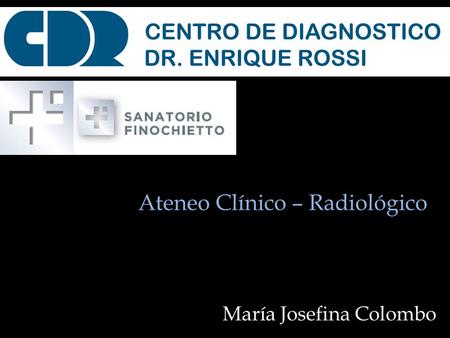 Ateneo Clínico – Radiológico