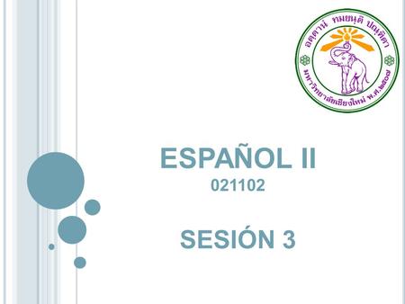 ESPAÑOL II 021102 SESIÓN 3.