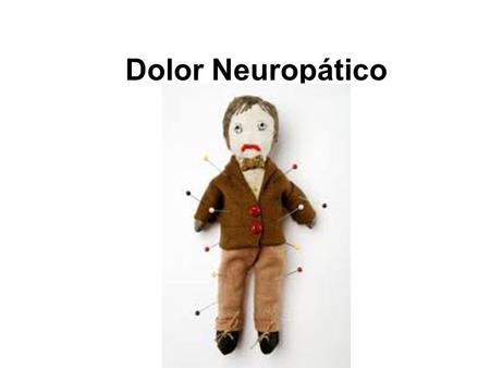 Dolor Neuropático.