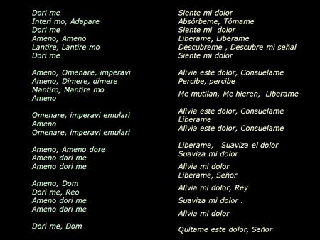 AMENO Grupo Era AMENO Grupo Era Dori me Interi mo, Adapare Dori me Ameno, Ameno Lantire, Lantire mo Dori me Ameno, Omenare, imperavi Ameno, Dimere, dimere.