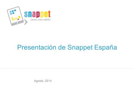 Presentación de Snappet España