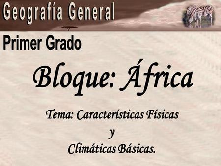 Tema: Características Físicas