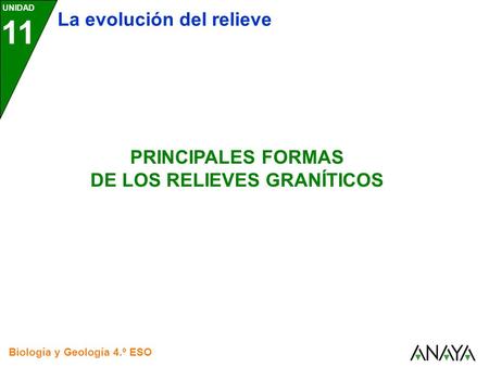 PRINCIPALES FORMAS DE LOS RELIEVES GRANÍTICOS