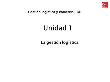 Gestión logística y comercial, GS