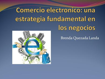 Comercio electronico: una estrategia fundamental en los negocios