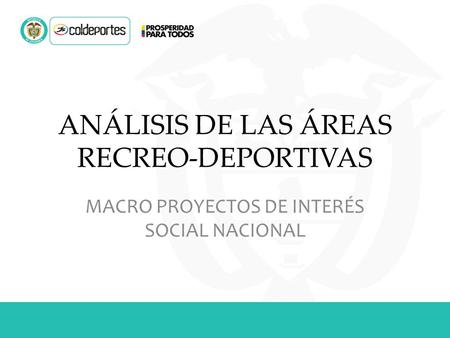 ANÁLISIS DE LAS ÁREAS RECREO-DEPORTIVAS