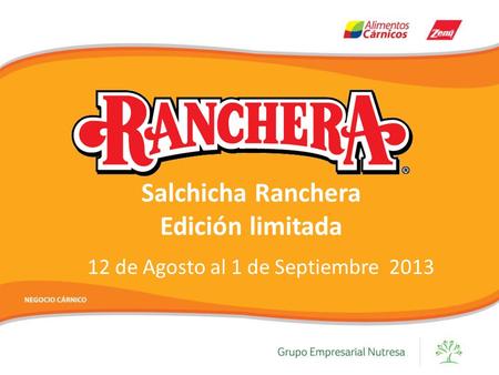 Salchicha Ranchera Edición limitada