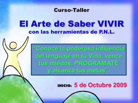 Curso-Taller El Arte de Saber VIVIR con las herramientas de P.N.L.