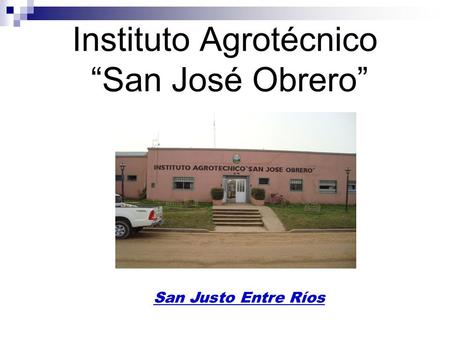 Instituto Agrotécnico “San José Obrero”