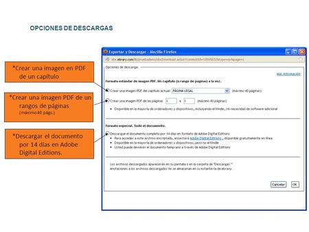 OPCIONES DE DESCARGAS *Crear una imagen en PDF de un capítulo *Crear una imagen PDF de un rangos de páginas (máximo 40 págs.) *Descargar el documento por.