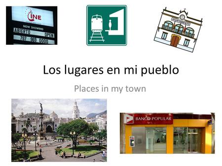 Los lugares en mi pueblo