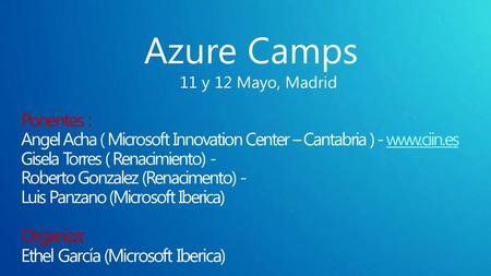 HoraSesión 9:00 – 10:15Moviendo apps a la Plataforma de Windows Azure 10:30 – 11:45Conectando con Aplicaciones Cloud 11:45 – 13:00Resumen y descripción.