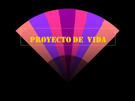 Proyecto de vida.