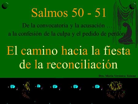 El camino hacia la fiesta de la reconciliación