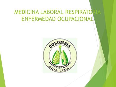 MEDICINA LABORAL RESPIRATORIA ENFERMEDAD OCUPACIONAL