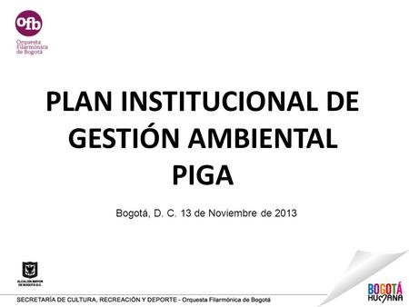 PLAN INSTITUCIONAL DE GESTIÓN AMBIENTAL PIGA
