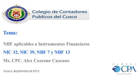 Tema: NIIF aplicables a Instrumentos Financieros