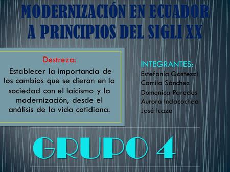 MODERNIZACIÓN EN ECUADOR A PRINCIPIOS DEL SIGLI XX