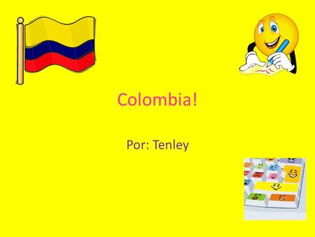 Colombia! Por: Tenley. capital La capital de Colombia es Bogotά.