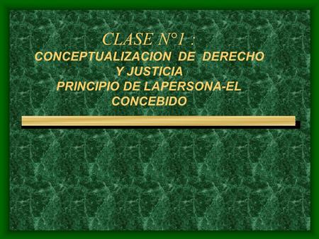 CONCEPTUALIZACION DE DERECHO Y JUSTICIA