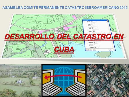 ASAMBLEA COMITÉ PERMANENTE CATASTRO IBEROAMERICANO 2015.